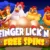 Finger Lick’n Free Spins